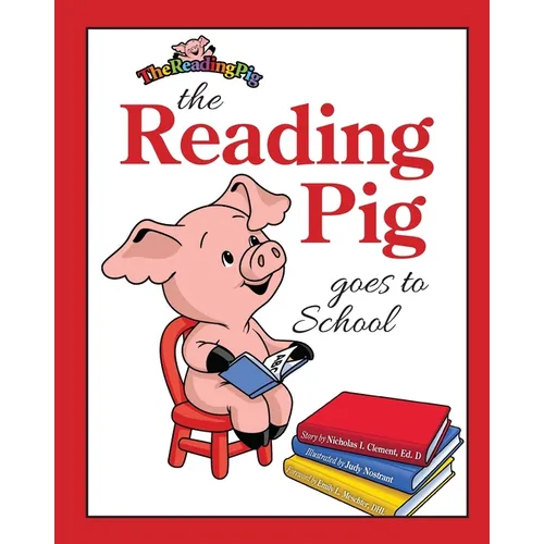 The Reading Pig Goes To School