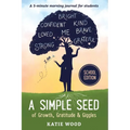 A Simple Seed of Growth, Gratitude & Giggles a 5 minute journal for students, School Edition