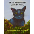 Adventures of LBK (Little Black Kitty)