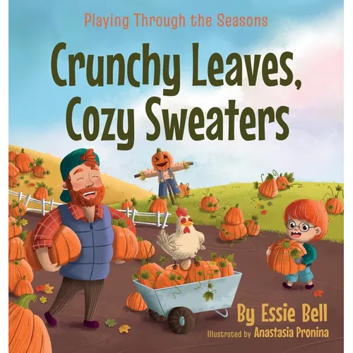 Playing Through the Seasons: Crunchy Leaves, Cozy Sweaters