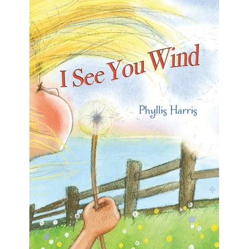 I See You Wind