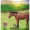 Scratches: My New Life!