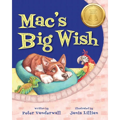 Mac's Big Wish: A Children's Book about the Power of Friendship