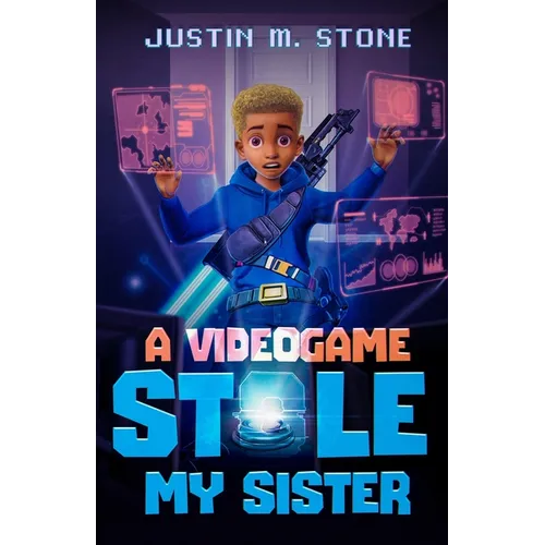 A Videogame Stole My Sister