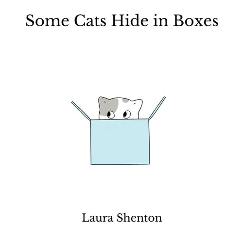 Some Cats Hide in Boxes
