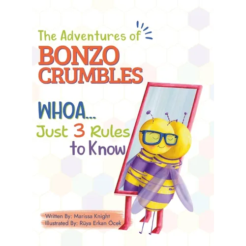 The Adventures of Bonzo Cumbles; Whoa...Just 3 Rules to Know