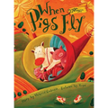 When Pigs Fly (20th anniversary edition)