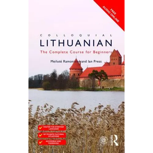 Colloquial Lithuanian: The Complete Course for Beginners