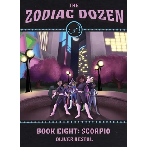 Scorpio: Book Eight in the Zodiac Dozen Series