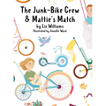 The Junk-Bike Crew and Mattie's Match: A bone marrow transplant story