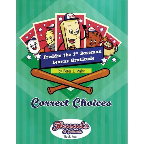Freddie the First Baseman Learns Gratitude: Correct Choices