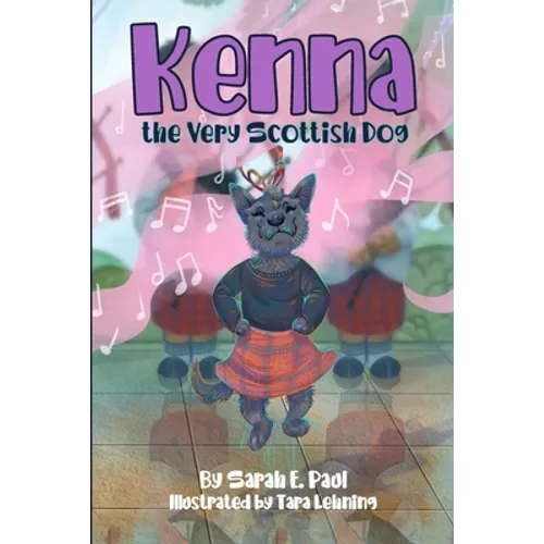Kenna The Very Scottish Dog