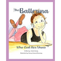 The Ballerina Who Lost Her Shoes