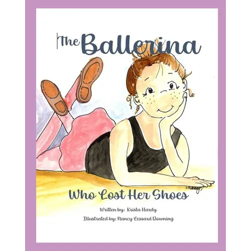 The Ballerina Who Lost Her Shoes