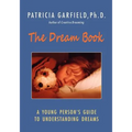 The Dream Book: A Young Person's Guide to Understanding Dreams