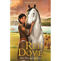 Red Dove, Run Through the Fire