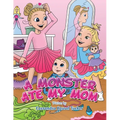 A Monster Ate My Mom