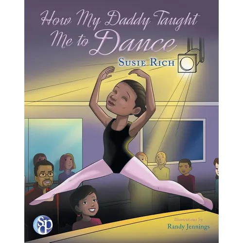 How My Daddy Taught Me to Dance