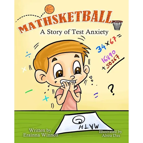 Mathsketball: A Story of Test Anxiety