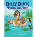 Dilly Duck Plays All Day