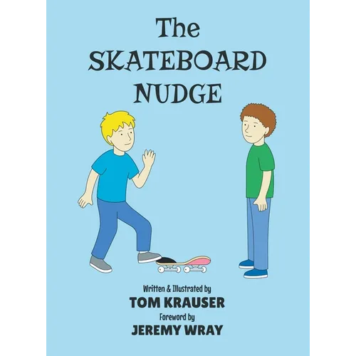 The Skateboard Nudge