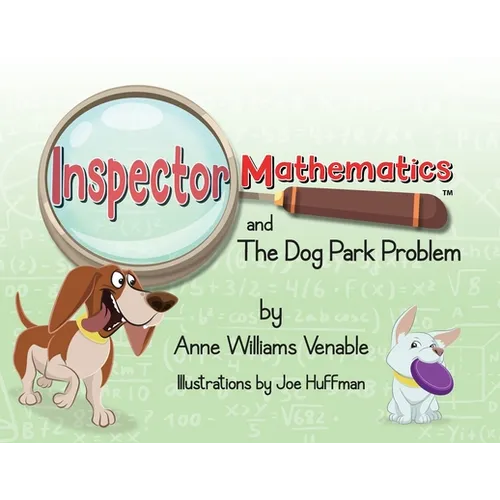 Inspector Mathematics(TM) and the Dog Park Problem