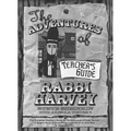 The Adventures of Rabbi Harvey Teacher's Guide: The Complete Teacher's Guide to the Adventures of Rabbi Harvey: A Graphic Novel of Jewish Wisdom and W