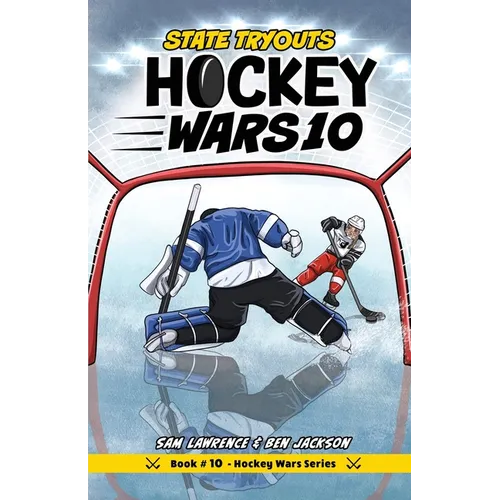 Hockey Wars 10: State Tryouts