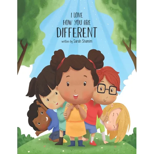 I Love How You Are Different
