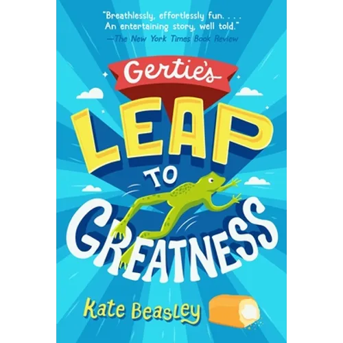 Gertie's Leap to Greatness