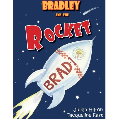 Bradley and the Rocket