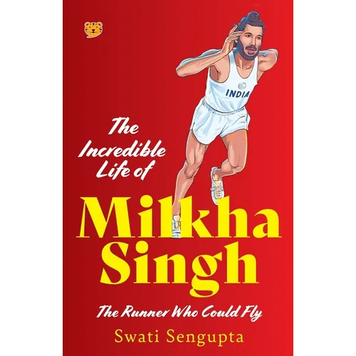 The Incredible Life of Milkha Singh the Runner Who Could Fly