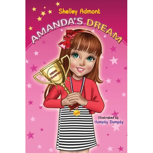 Amanda's Dream: Motivational Chess Children's Book