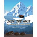Zack the Yak's Mountaintop Adventure