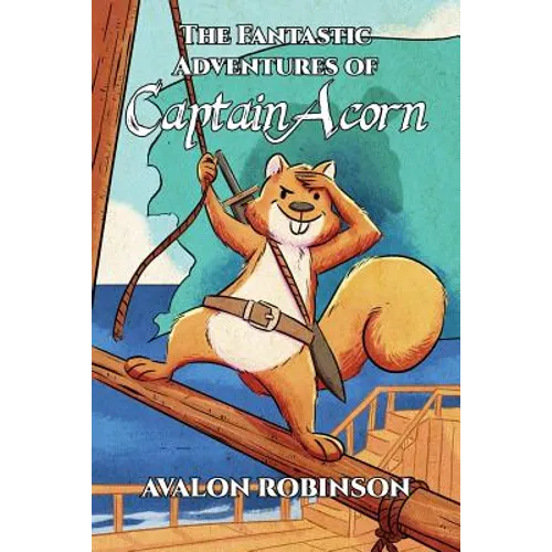 The Fantastic Adventures of Captain Acorn