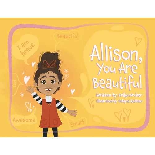 Allison, You Are Beautiful