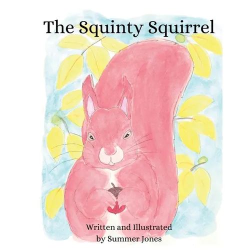 The Squinty Squirrel
