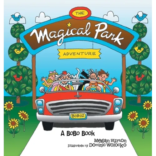 The Magical Park Adventure: A Bobo Book
