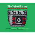 The Twined Basket: A Native American Art Activity Book