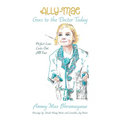 Ally-Mae Goes to the Doctor Today: Perfect Love Casts Out All Fear