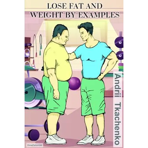 Lose fat and weight by examples