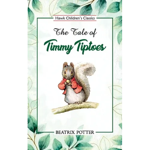 The Tale of Timmy Tiptoes