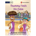 Thommy Finds His Calm