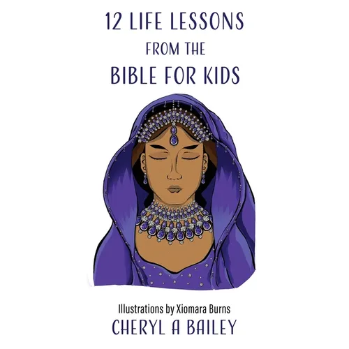 12 Life Lessons from the Bible for Kids