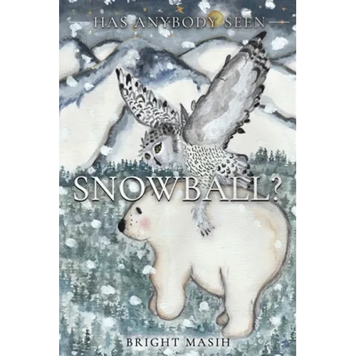 Has Anybody Seen Snowball