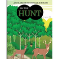 On the Hunt: A Children's Hunting Quiet Activity Book