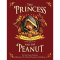 The Princess and the Peanut: A Royally Allergic Fairytale