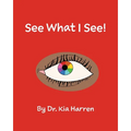 See What I See!