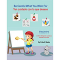 Be Careful What You Wish For - Ten cuidado con lo que deseas