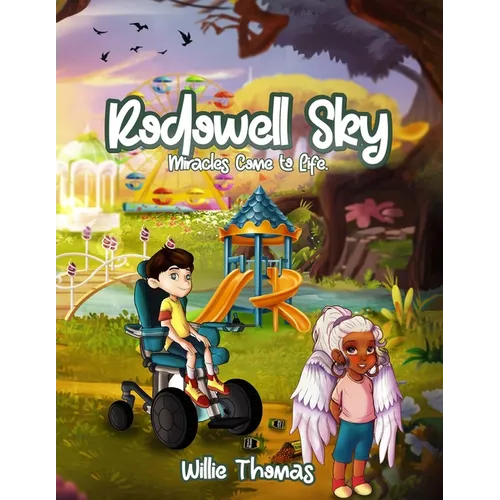 Rodowell Sky: Miracles Come to Life